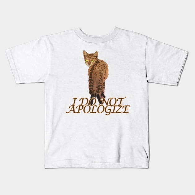 I do not apologize cat Kids T-Shirt by vixfx